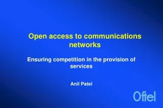 Open access to communications networks