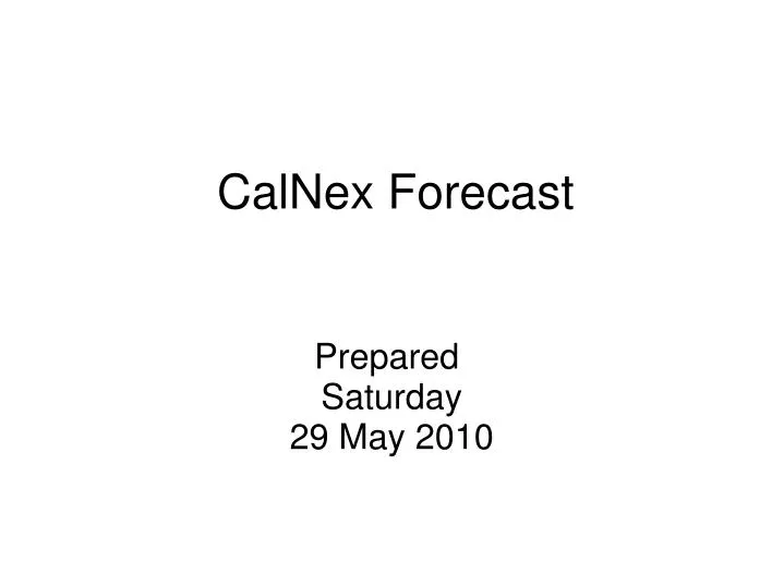 calnex forecast