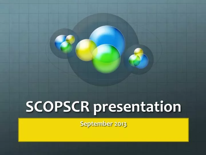 scopscr presentation