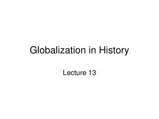 Globalization in History