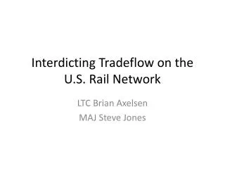 Interdicting Tradeflow on the U.S. Rail Network