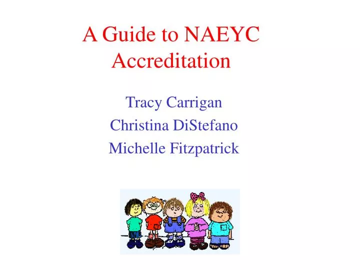 a guide to naeyc accreditation