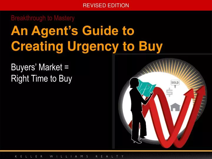 an agent s guide to creating urgency to buy