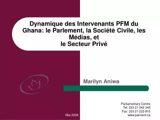 dynamique des intervenants pfm du ghana le parlement la soci t civile les m dias et le secteur priv