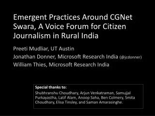 Emergent Practices Around CGNet Swara , A Voice Forum for Citizen Journalism in Rural India