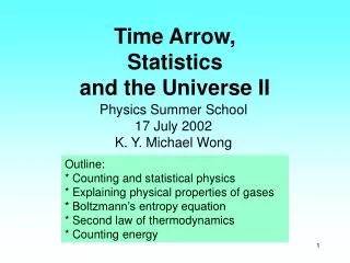 Time Arrow, Statistics and the Universe II