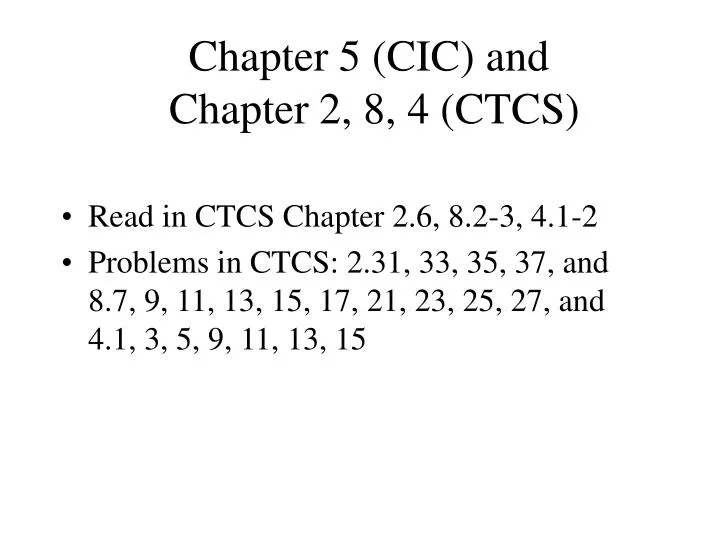 chapter 5 cic and chapter 2 8 4 ctcs