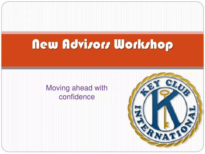 new advisors workshop