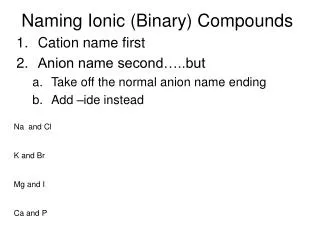 Naming Ionic (Binary) Compounds