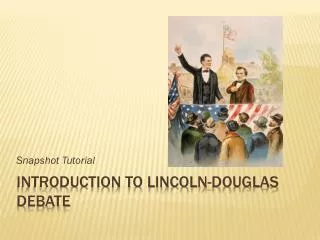 Introduction to Lincoln-Douglas Debate