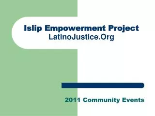 Islip Empowerment Project LatinoJustice.Org