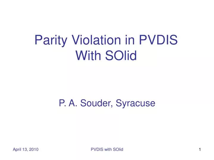 parity violation in pvdis with solid