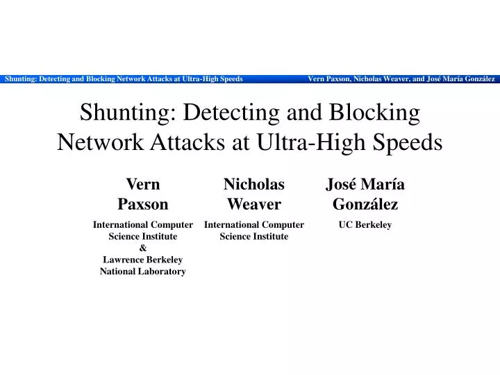 shunting detecting and blocking network attacks at ultra high speeds