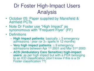 Dr Foster High-Impact Users Analysis