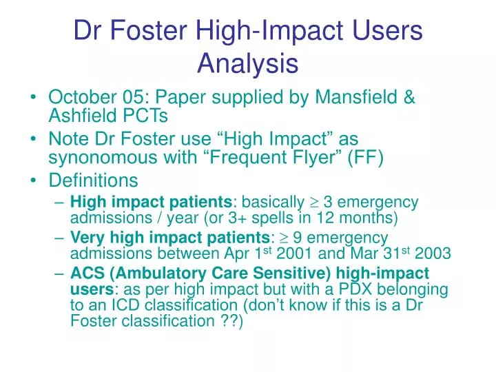 dr foster high impact users analysis