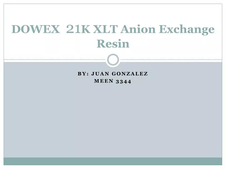 dowex 21 k xlt anion exchange resin