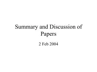 Summary and Discussion of Papers