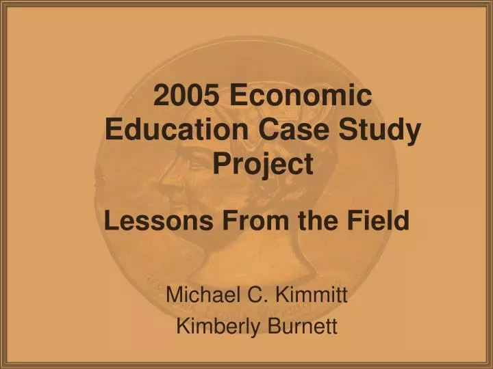 2005 economic education case study project