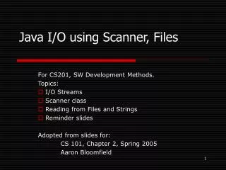 Java I/O using Scanner, Files