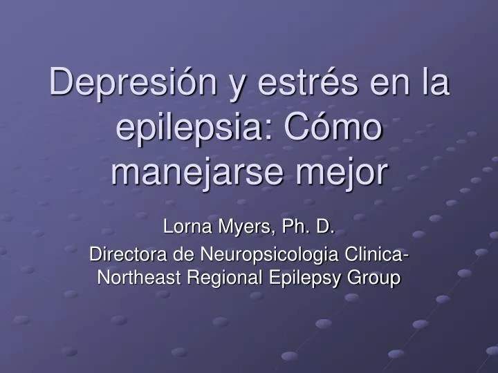 depresi n y estr s en la epilepsia c mo manejarse mejor