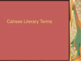Cahsee Literary Terms