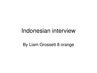 indonesian interview
