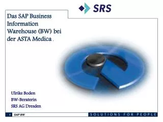 das sap business information warehouse bw bei der asta medica ag