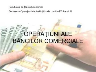 opera iuni ale b ncilor comerciale