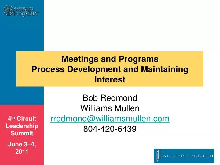 meetings and programs process development and maintaining interest
