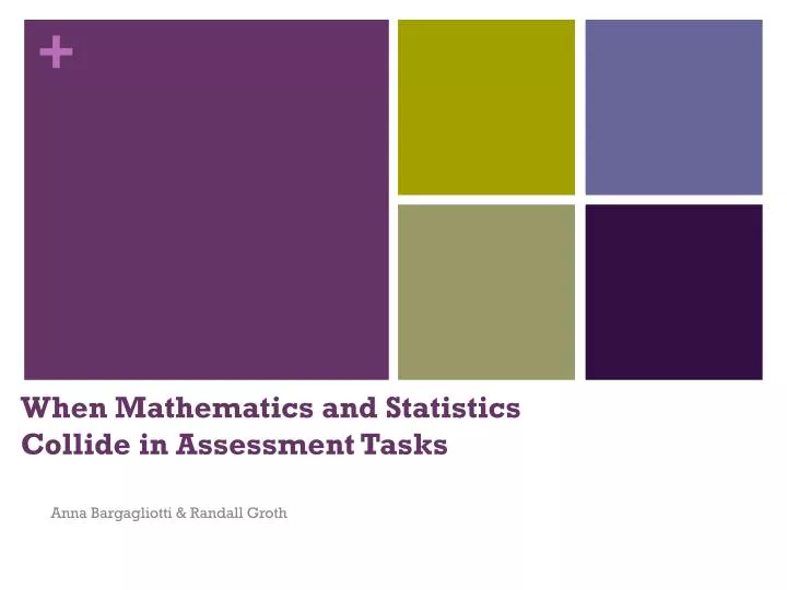 when mathematics and statistics collide in assessment tasks