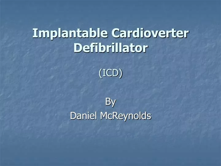 implantable cardioverter defibrillator icd