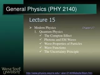 General Physics (PHY 2140)