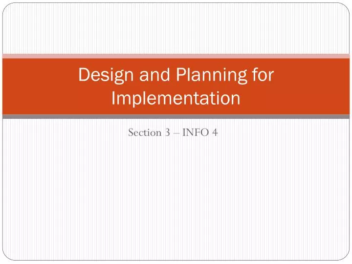 design and planning for implementation
