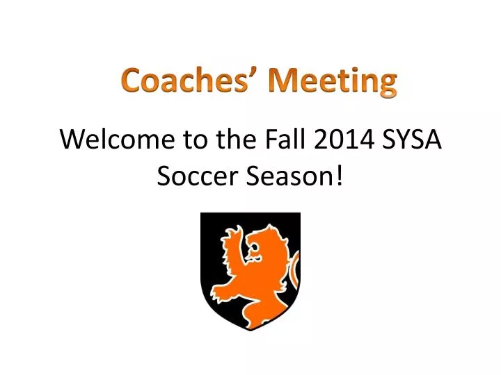 welcome to the fall 2014 sysa soccer season