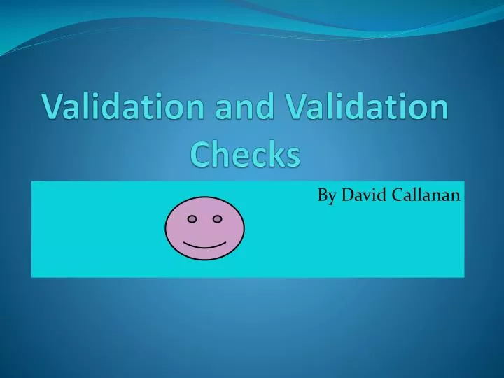 validation and validation checks