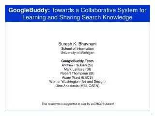 GoogleBuddy: Towards a Collaborative System for Learning and Sharing Search Knowledge