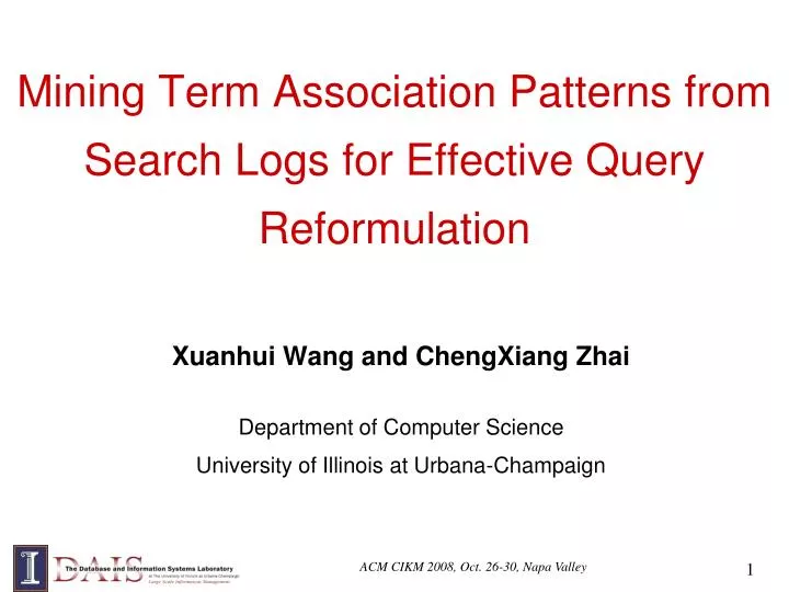 mining term association patterns from search logs for effective query reformulation