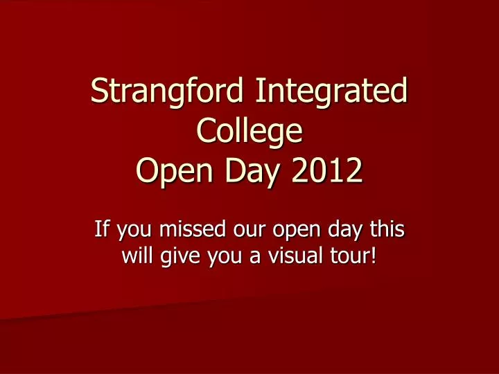 strangford integrated college open day 2012