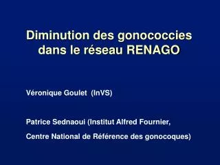 Diminution des gonococcies dans le réseau RENAGO