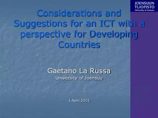 Considerations and Suggestions for an ICT with a perspective for Developing Countries