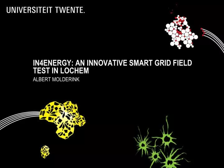 in4energy an innovative smart grid field test in lochem