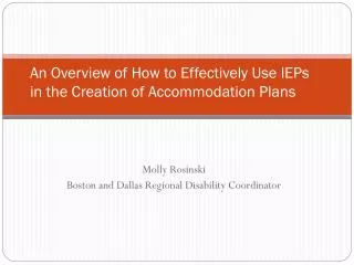An Overview of How to Effectively Use IEPs in the Creation of Accommodation Plans