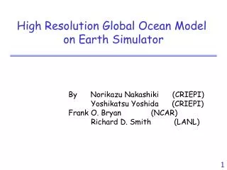 High Resolution Global Ocean Model on Earth Simulator