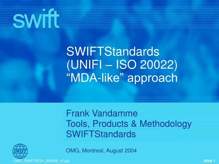swiftstandards unifi iso 20022 mda like approach