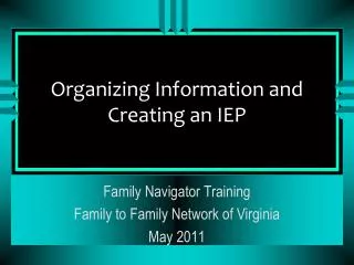 Organizing Information and Creating an IEP