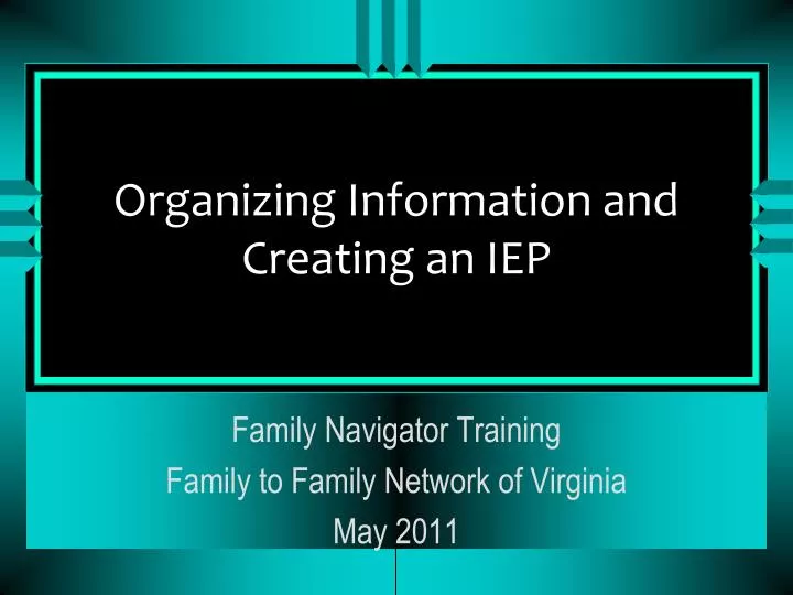 organizing information and creating an iep