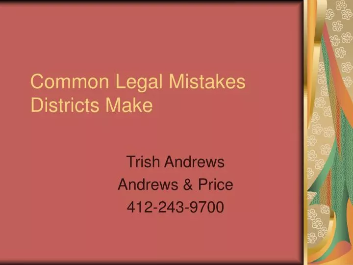common legal mistakes districts make