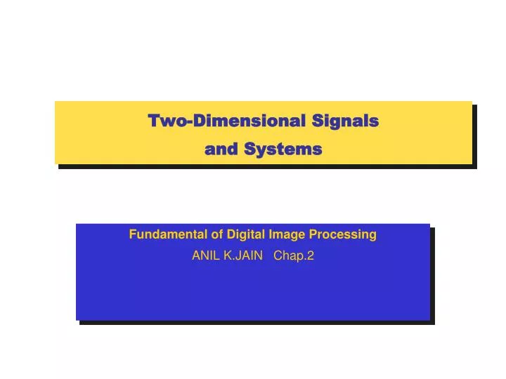 two dimensional signals and systems