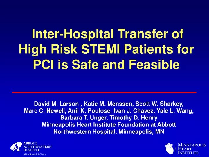 inter hospital transfer of high risk stemi patients for pci is safe and feasible