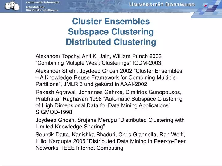 cluster ensembles subspace clustering distributed clustering
